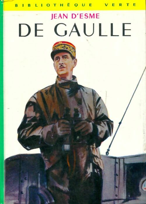 Livrenpoche : De Gaulle - Jean D'Esme - Livre
