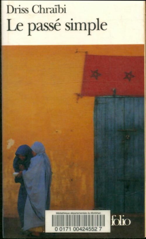 Livrenpoche : Le passé simple - Driss Chraïbi - Livre