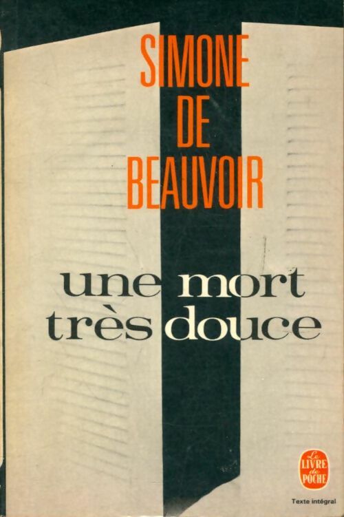 Livrenpoche : Une mort très douce - Simone De Beauvoir - Livre