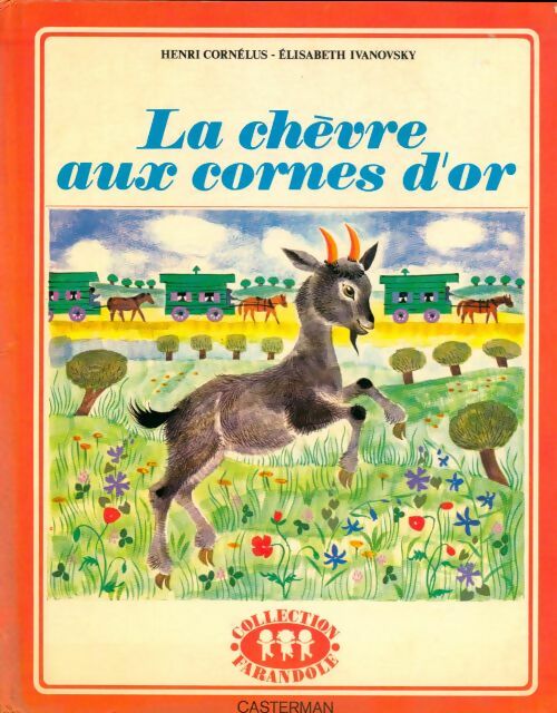 Livrenpoche : La chèvre aux cornes d'or - Henri Cornélus - Livre