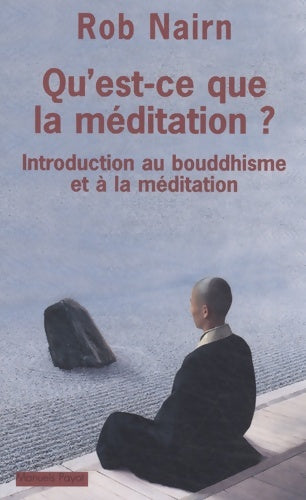 Livrenpoche : Qu'est-ce que la méditation ? - Rob Nairn - Livre