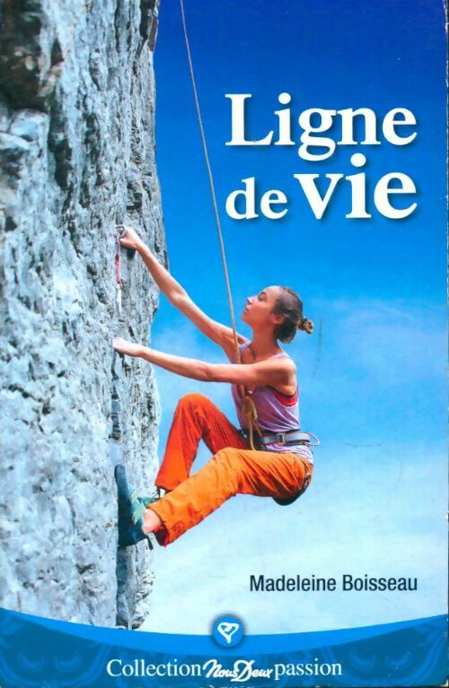 Livrenpoche : Ligne de vie - Madeleine Boisseau - Livre