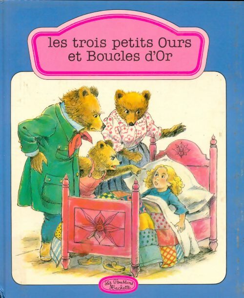 Livrenpoche : Les Trois petits ours et Boucles d'Or - Jean-François Kahn - Livre