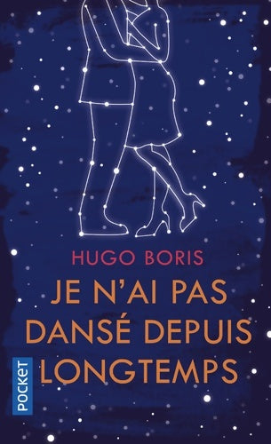 Livrenpoche : Je n'ai pas dansé depuis longtemps - Hugo Boris - Livre
