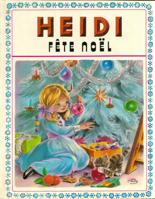 Livrenpoche : Heidi fête noël - Marie-José Maury - Livre