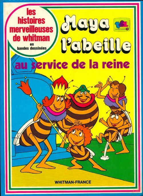 Livrenpoche : Maya l'abeille au service de la reine - Collectif - Livre