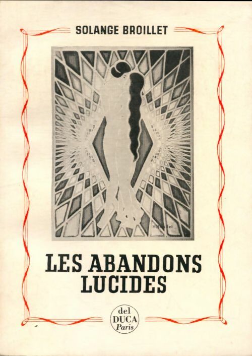 Livrenpoche : Les abandons lucides - Solange Broillet - Livre