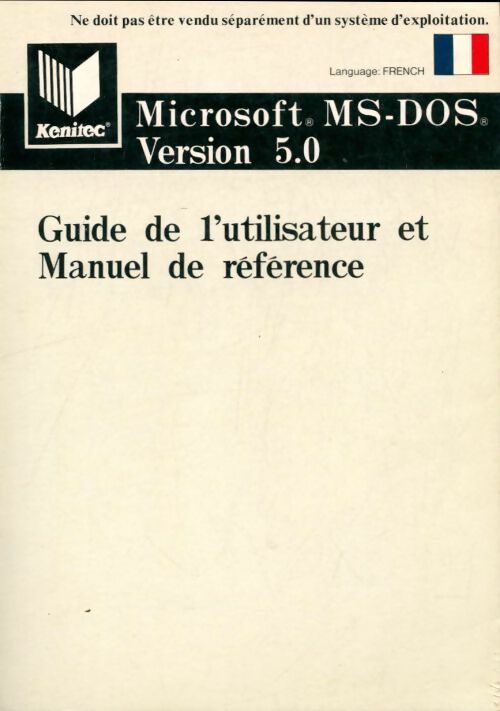 Livrenpoche : Microsoft Ms-dos 5.0. Guide de l'utilisateur et manuel de référence - Collectif - Livre