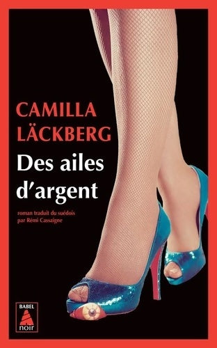 Livrenpoche : Des ailes d'argent - Camilla Läckberg - Livre