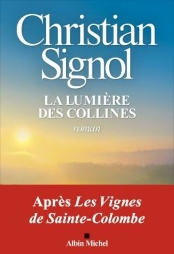 Livrenpoche : La lumière des collines - Christian Signol - Livre