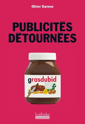 Livrenpoche : Publicités détournées - Olivier Darmon - Livre