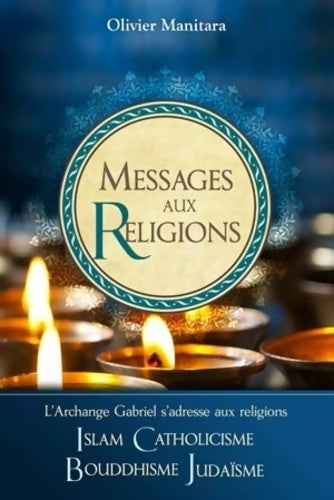 Livrenpoche : Messages aux Religions - Olivier Manitara - Livre