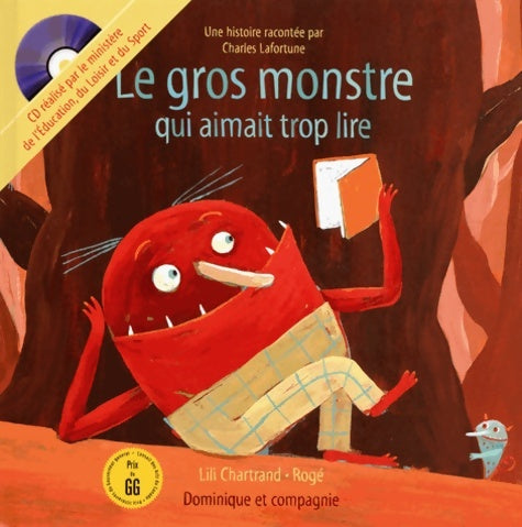 Livrenpoche : Le gros monstre qui aimait trop lire + CD - Lili Chartrand - Livre