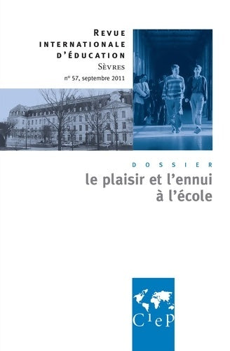 Livrenpoche : Le plaisir et l'ennui à l'école - Revue internationale d'éducation Sèvres 57 - Ciep - Livre
