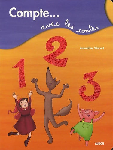 Livrenpoche : COMPTE AVEC LES CONTES - Amandine Wanert - Livre