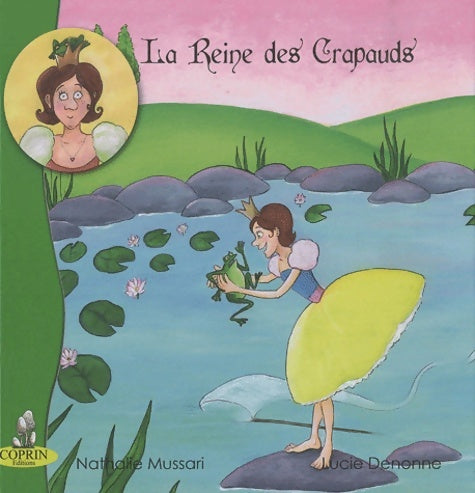 Livrenpoche : La reine des crapauds - Nathalie Mussari - Livre