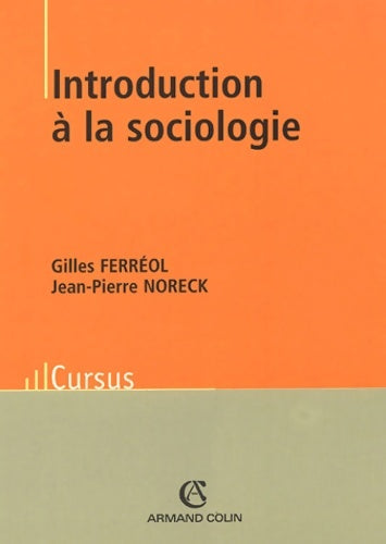 Livrenpoche : Introduction à la sociologie - Gilles Ferréol - Livre