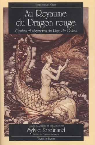 Livrenpoche : Au Royaume du dragon rouge : Contes et Légendes du pays de Galles - Sylvie Ferdinand - Livre
