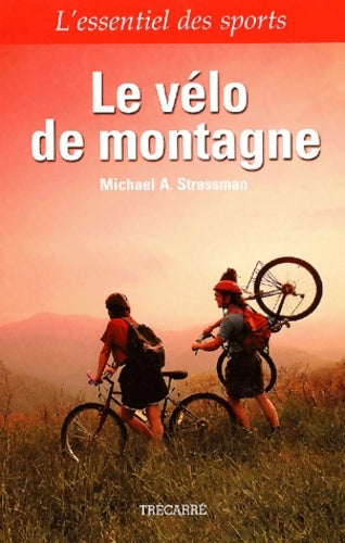 Livrenpoche : l'essentiel des sports - Michael-A Strassman - Livre