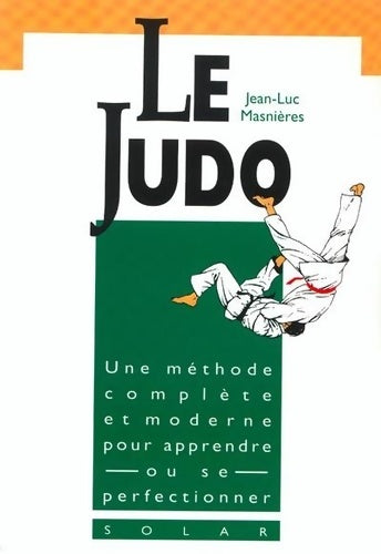Livrenpoche : Judo - Jean-Luc Masnières - Livre