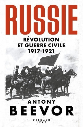 Livrenpoche : Russie : Révolution et Guerre Civile - Antony Beevor - Livre