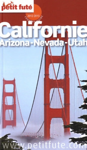 Livrenpoche : Californie - arizona - nevada - utah 2012-2013 petit fute - Alter Labourdette J. - Livre