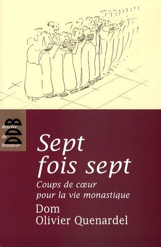 Livrenpoche : Sept fois sept - Olivier Quenardel - Livre
