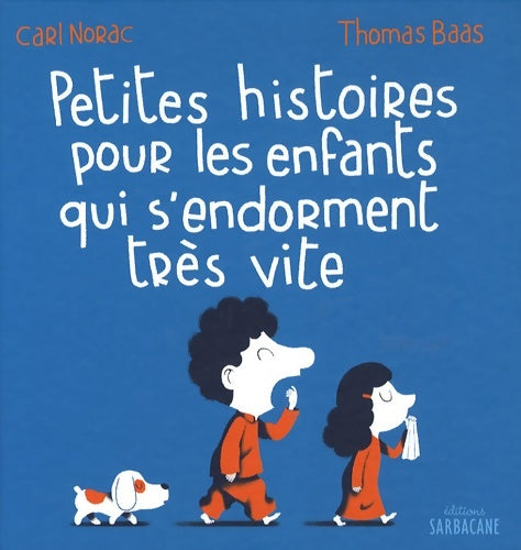 Livrenpoche : Petites histoires pour les enfants qui s'endorment très vite - Thomas Baas - Livre