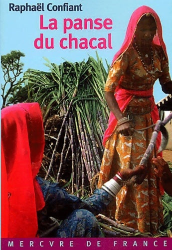 Livrenpoche : La panse du chacal - Raphaël Confiant - Livre