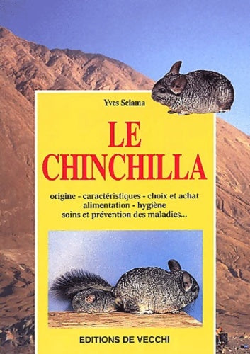 Livrenpoche : Le chinchilla - Yves Sciama - Livre