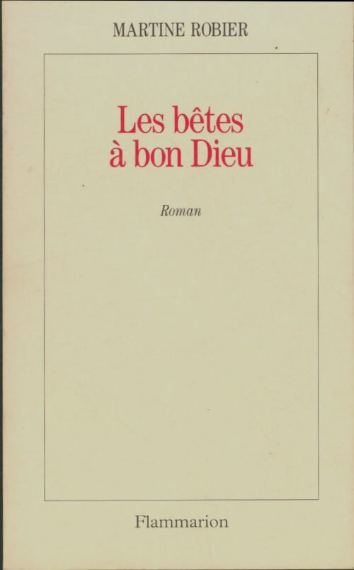 Livrenpoche : Les bêtes à bon dieu - Martine Robier - Livre