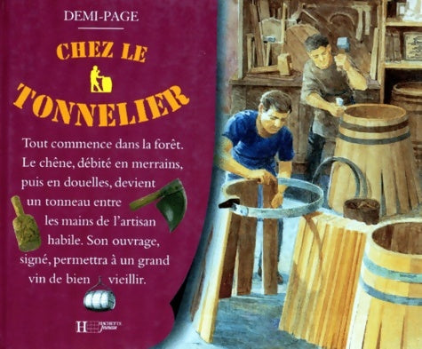 Livrenpoche : Chez le tonnelier - Laurence Ottenheimer-maquet - Livre
