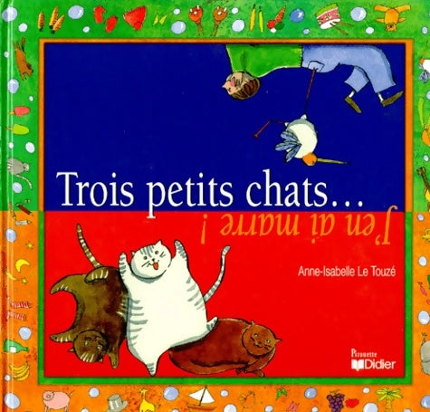 Livrenpoche : Trois petits chats - Anne Isabelle Le Touzé - Livre
