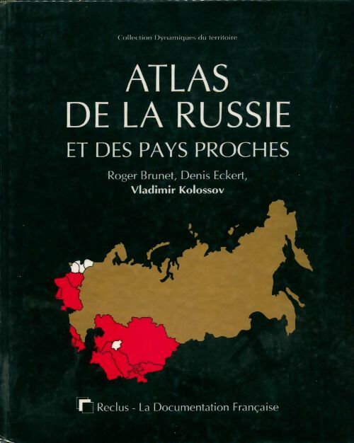 Livrenpoche : Atlas de la Russie et des pays proches - Roger Brunet - Livre