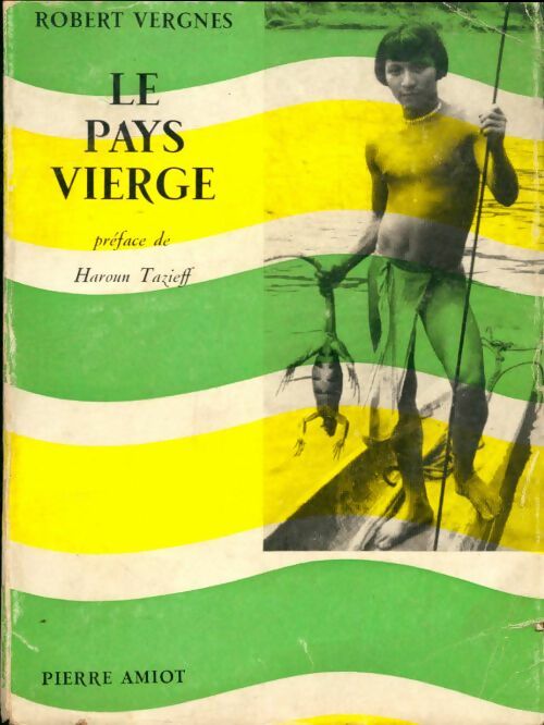 Livrenpoche : Le pays vierge - Robert Vergnes - Livre