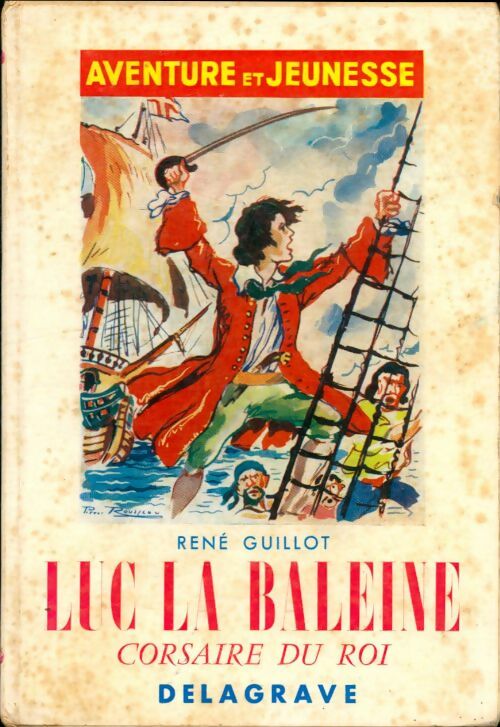 Livrenpoche : Luc La Baleine, corsaire du roi - René Guillot - Livre