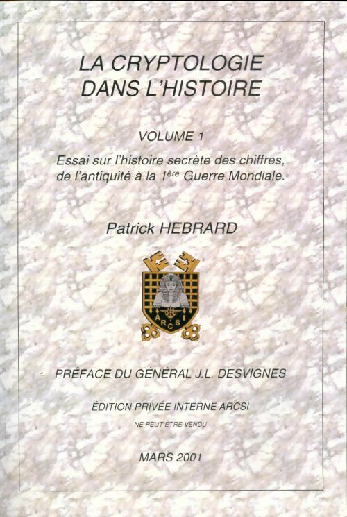 Livrenpoche : La cryptologie dans l'histoire Tome I - Patrick Hebrard - Livre