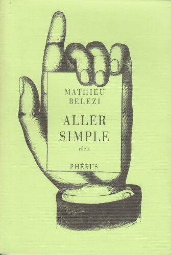 Livrenpoche : Aller simple - Mathieu Belezi - Livre