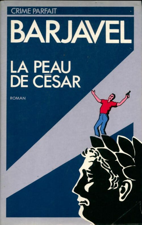 Livrenpoche : La peau de César - René Barjavel - Livre