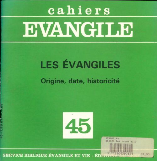 Livrenpoche : Cahiers Evangile n° 45 : Les évangiles - Pierre Grelot - Livre