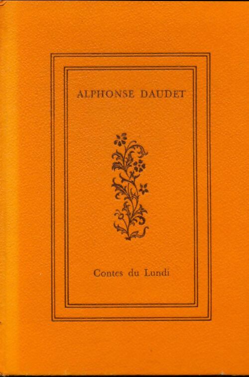 Livrenpoche : Contes du lundi - Alphonse Daudet - Livre