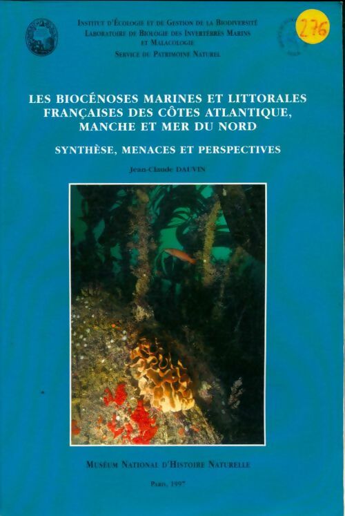 Livrenpoche : Les biocénoses marines et littorales françaises des côtes atlantique - Jean-Claude Dauvin - Livre