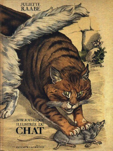 Livrenpoche : Bibliothèque Illustrée du Chat ( coffret 2 vols.) - Juliette Raabe - Livre