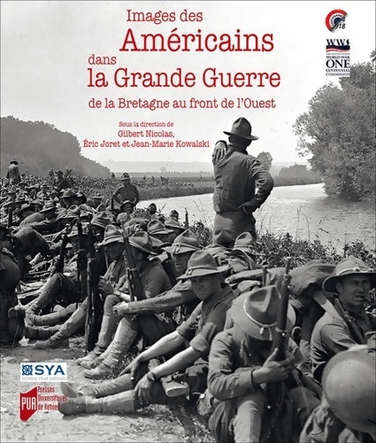Livrenpoche : Images des Américains dans la Grande Guerre : De la Bretagne au front de l'Ouest - Eric Joret - Livre