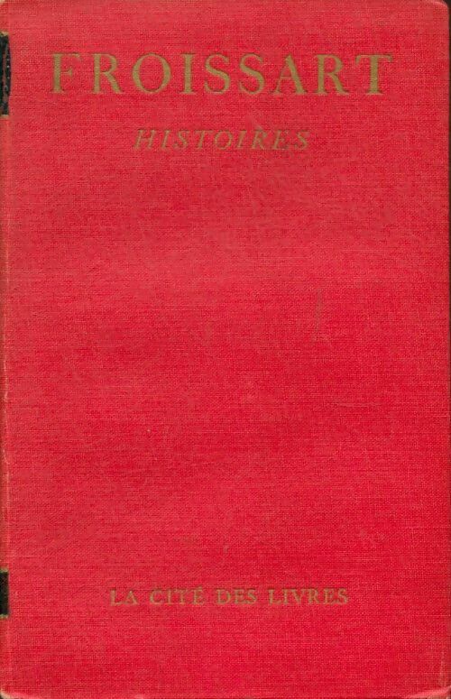 Livrenpoche : Histoires de Froissart - Froissart - Livre