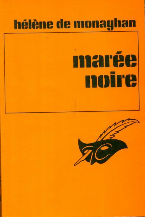 Livrenpoche : Marée noire - Hélène De Monaghan - Livre