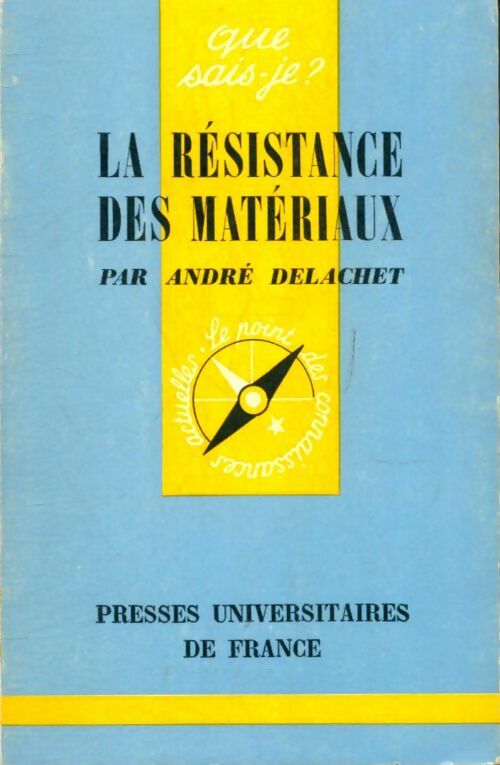 Livrenpoche : La résistance des matériaux - André Delachet - Livre