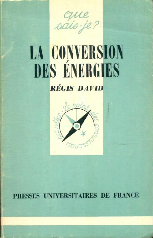 Livrenpoche : La conversion des énergies - Régis David - Livre