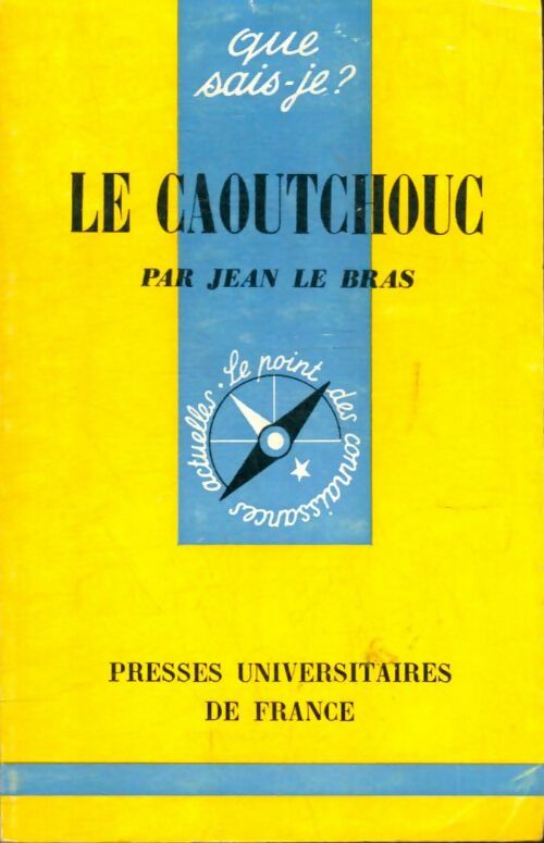 Livrenpoche : Le caoutchouc - Jean Le Bras - Livre