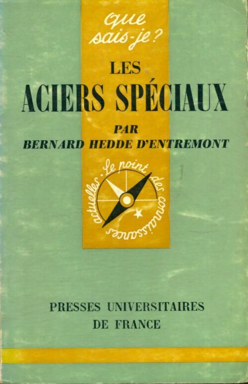 Livrenpoche : Les aciers spéciaux - D'Entremont B. Hedde - Livre